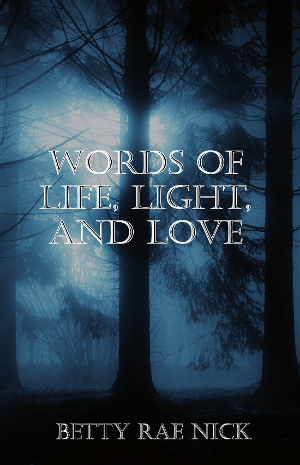 Words of Life, Light, and Love Preview